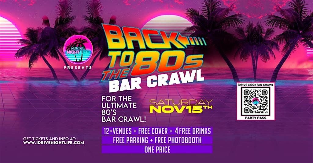 BACK TO THE 80s BAR CRAWL