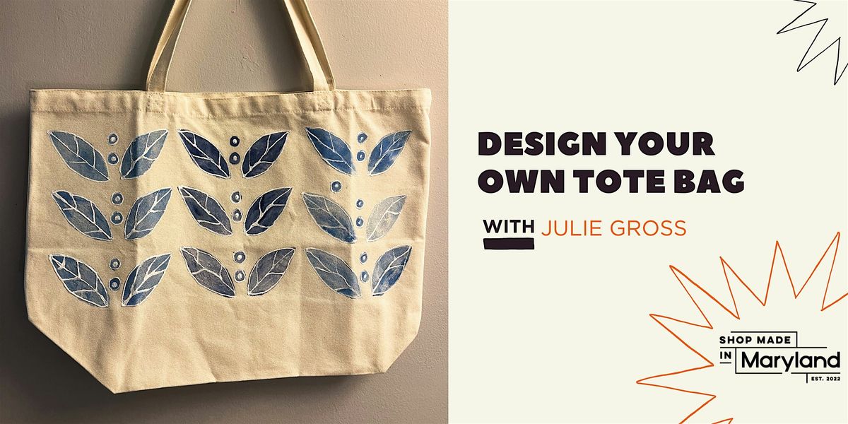 Design Your Own Tote Bag with Julie Gross