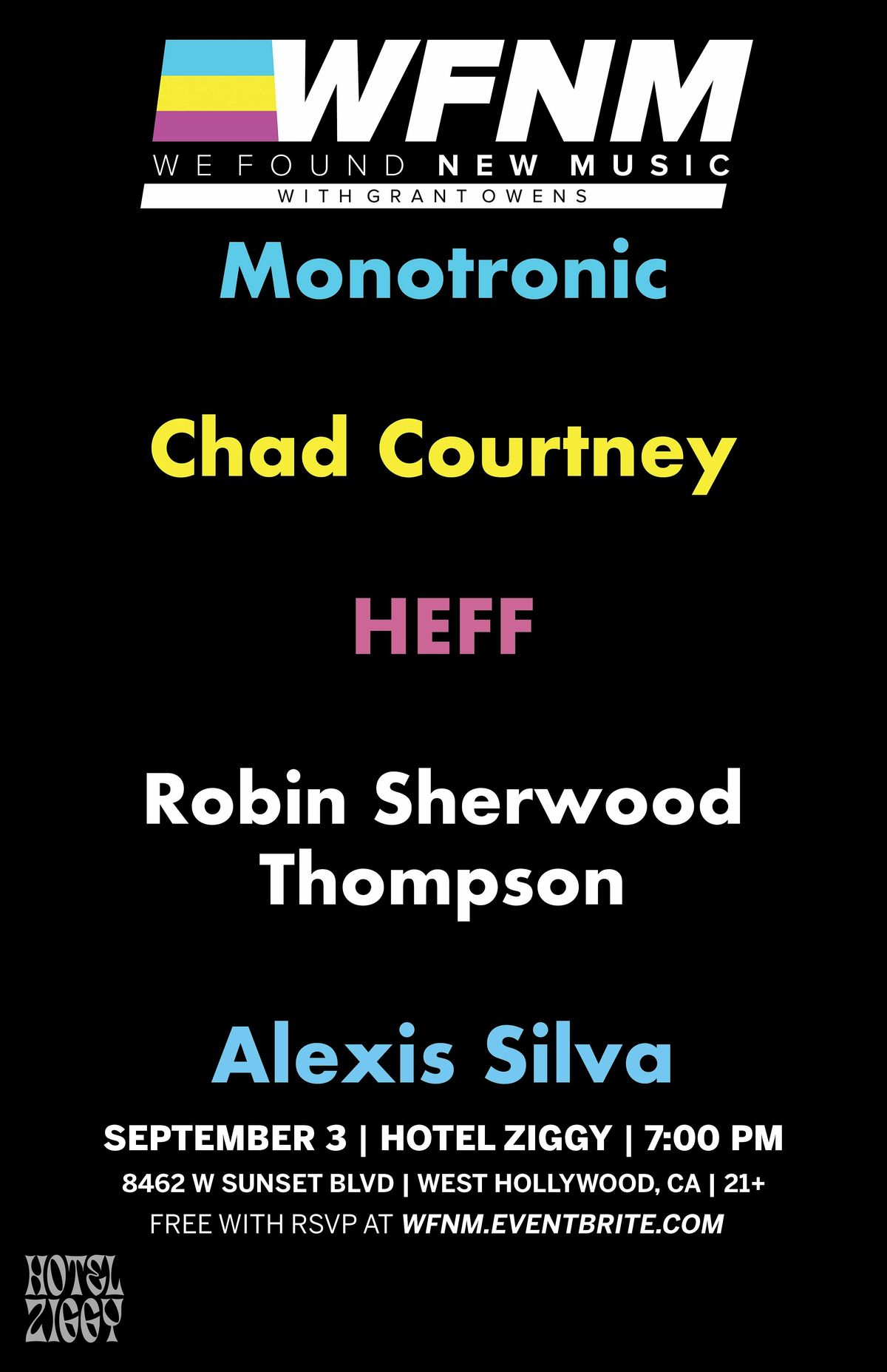 Monotronic, Chad Courtney, HEFF, Robin Sherwood Thompson, Alexis Silva