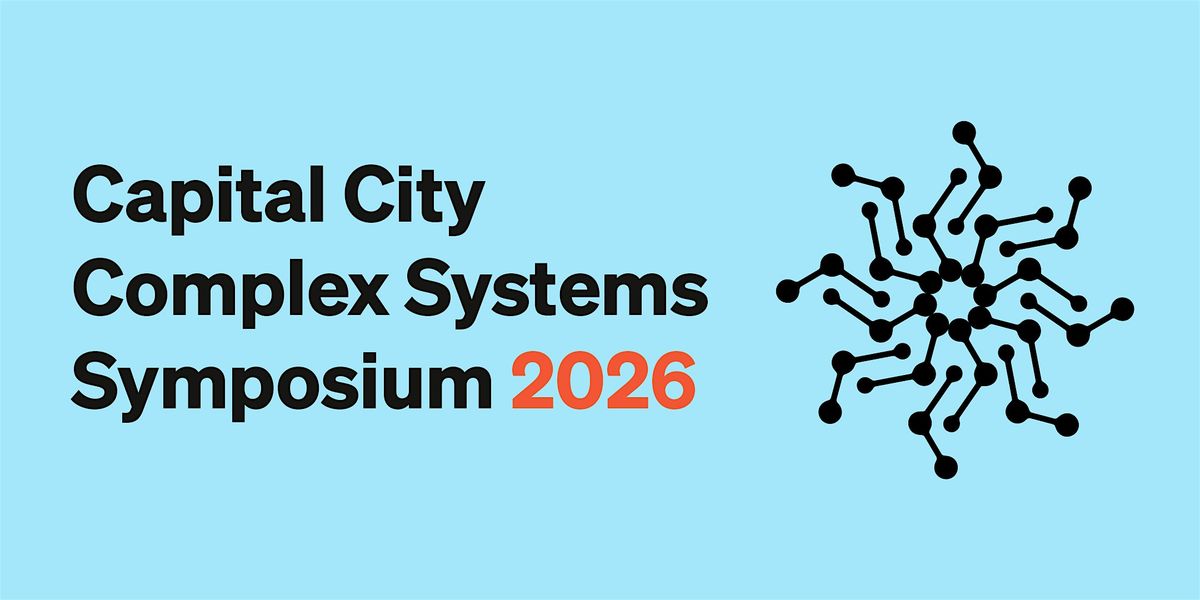 Capital City Complex Systems Symposium 2026