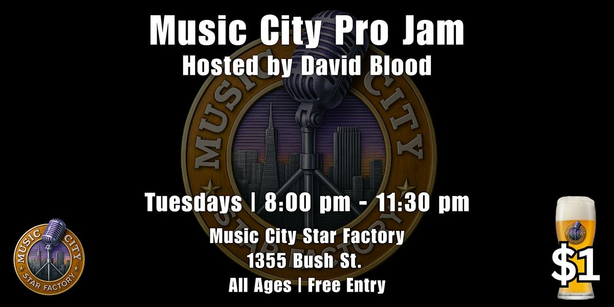 Pro Jam at Music City Star Factory | Free Entry!