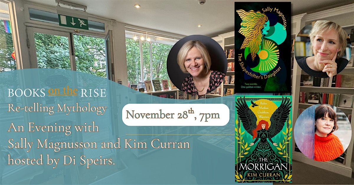 Re-telling Mythology:  Sally Magnusson and Kim Curran hosted by Di Speirs