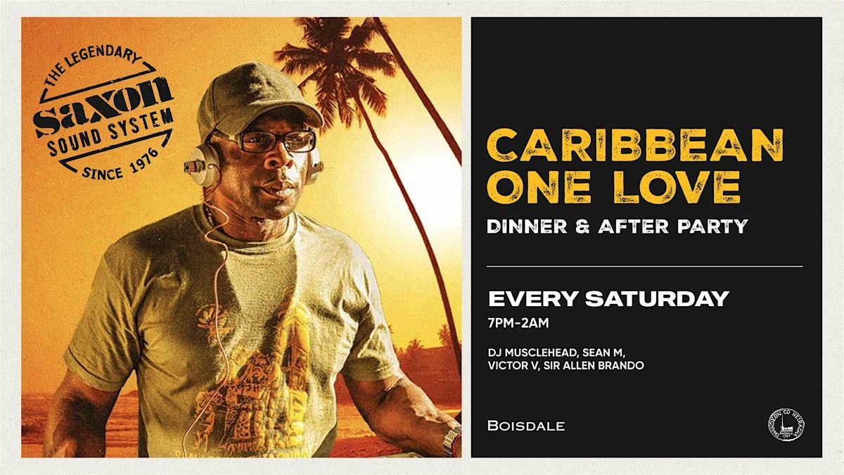 DJ Nights: Caribbean One Love Party with Saxon Sound DJs