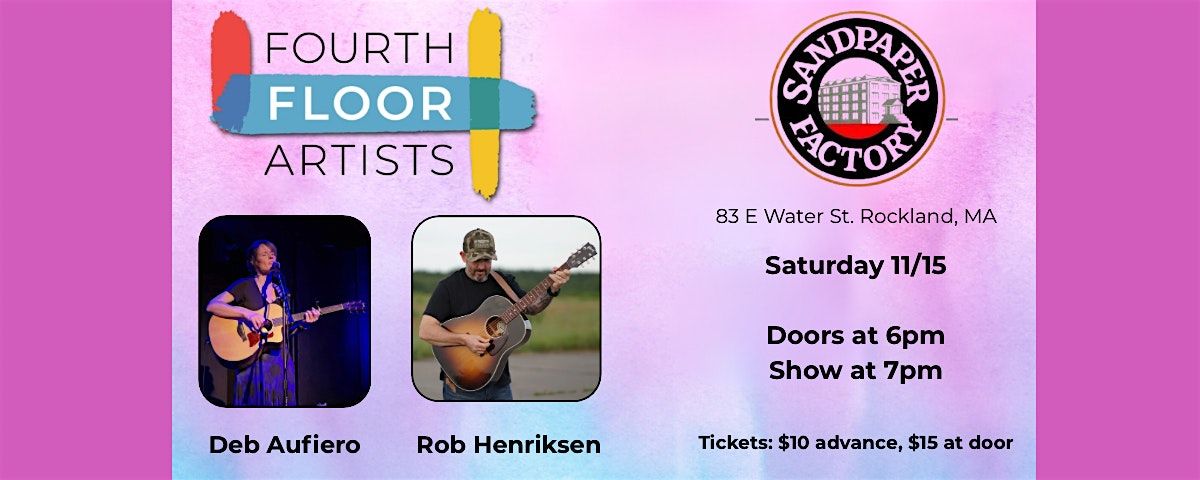 A night of music at the Sandpaper Factory w\/Deb Aufiero and Rob Henriksen