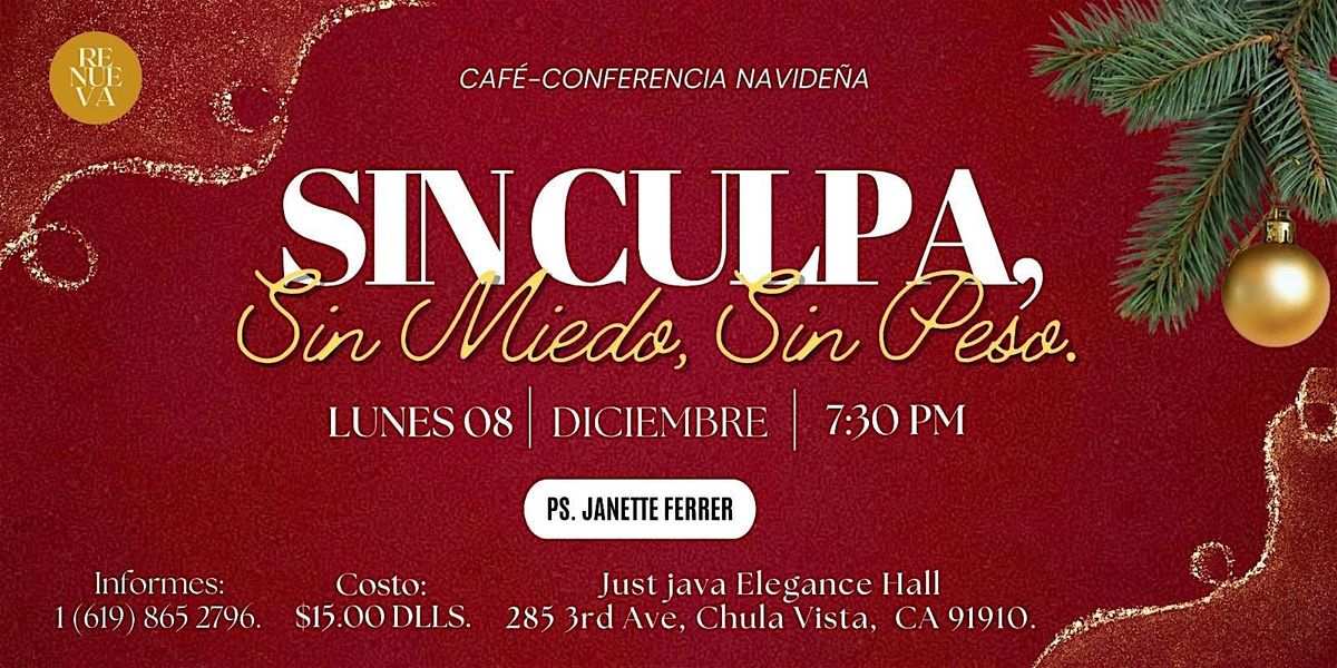 Cafe Conferencia Navide\u00f1a - SIN CULPA, SIN MIEDO, SIN PESO