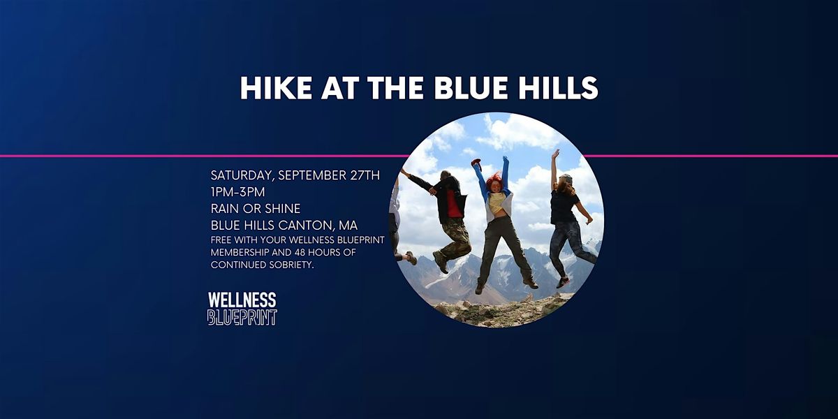 Hike at the Blue Hills