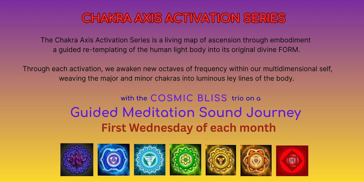 Chakra Axis Activation Series