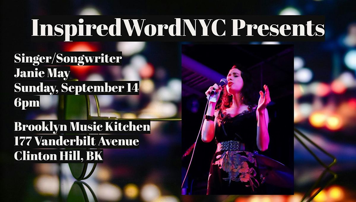 InspiredWordNYC Presents Singer\/Songwriter Janie May at BMK