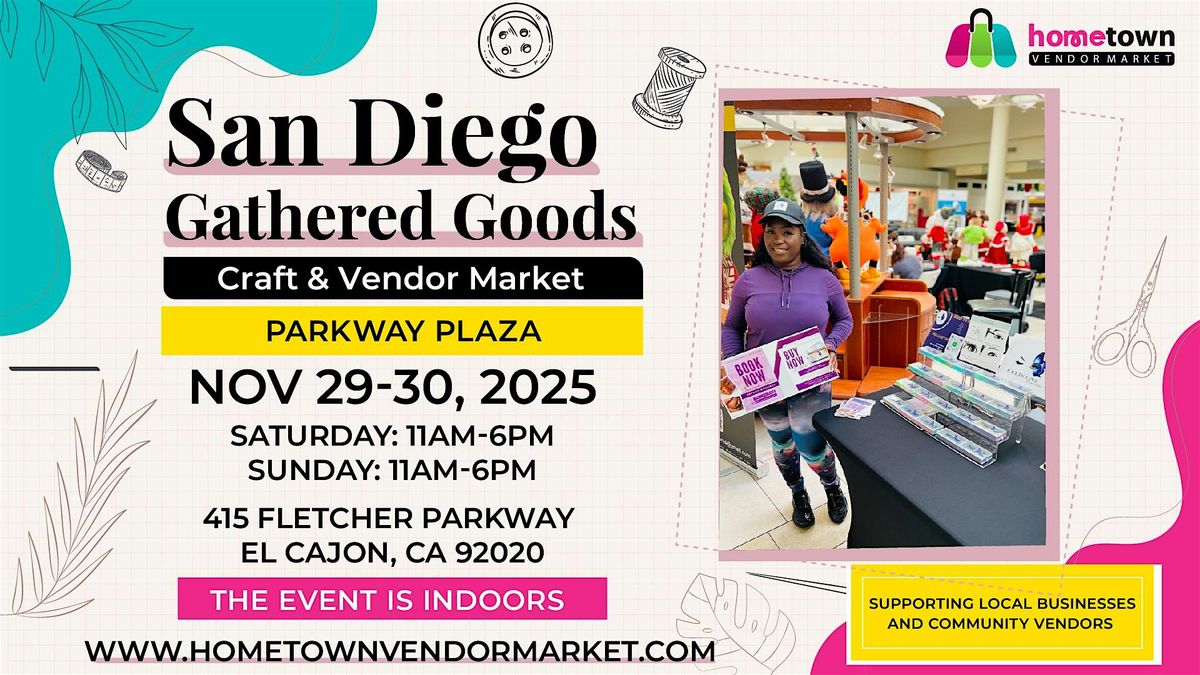 San Diego Gathered Goods Craft & Vendor Market