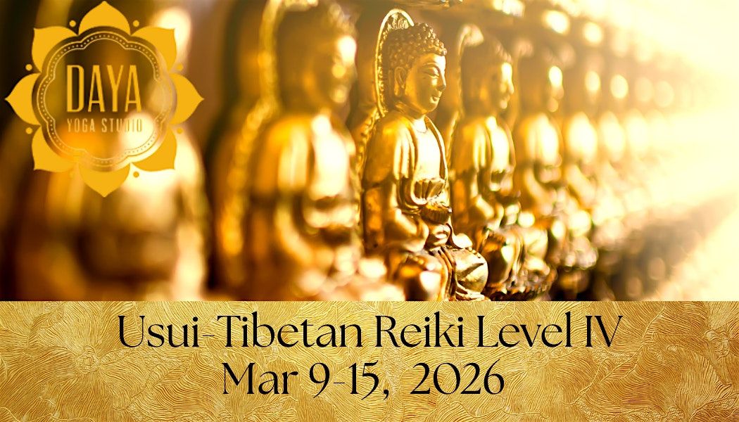 Usui Tibetan Reiki Level IV Master Training