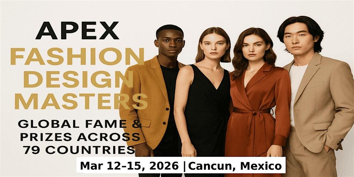 Apex Master Expos \u2013 Designer Fashion Shows in Cancun, Mexico