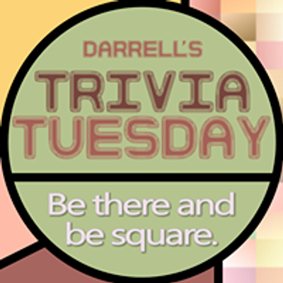 Trivia Tuesday at Darrell's