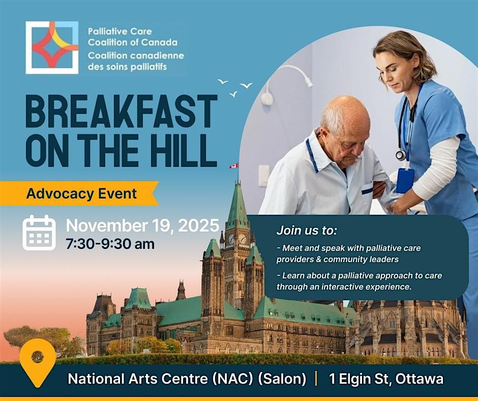 Palliative Care Coalition des soins palliatifs Breakfast\/Petit d\u00e9jeuner