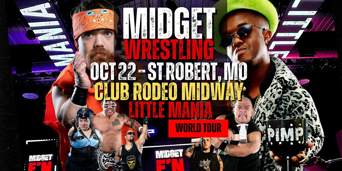 Little Mania Midget Wrestling \u2013 St Robert, MO \u2013 Oct 22, 2025 \u2013 Buy Now