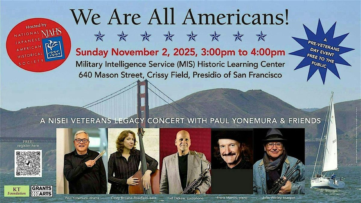 WE ARE ALL AMERICANS! FREE Outdoor Concert with Paul Yonemura & Friends