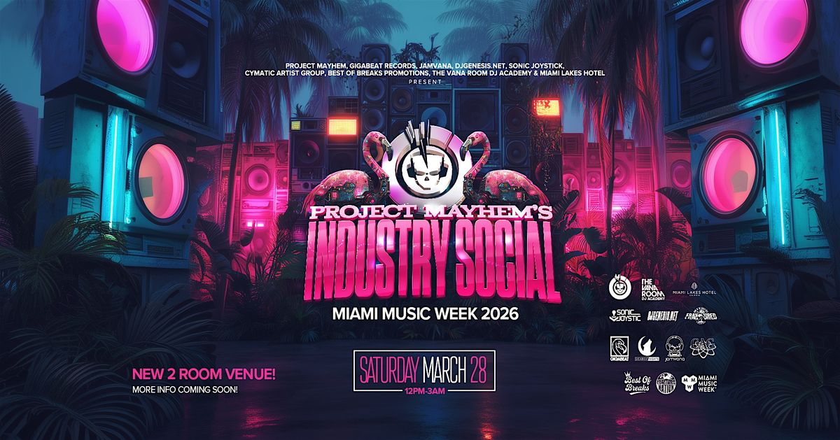 Project Mayhem Industry Social 2026