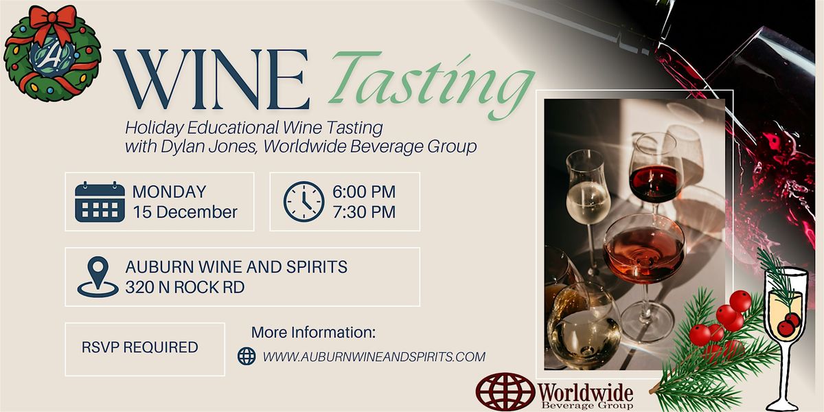 Holiday Educational Wine Tasting with Dylan from Worldwide