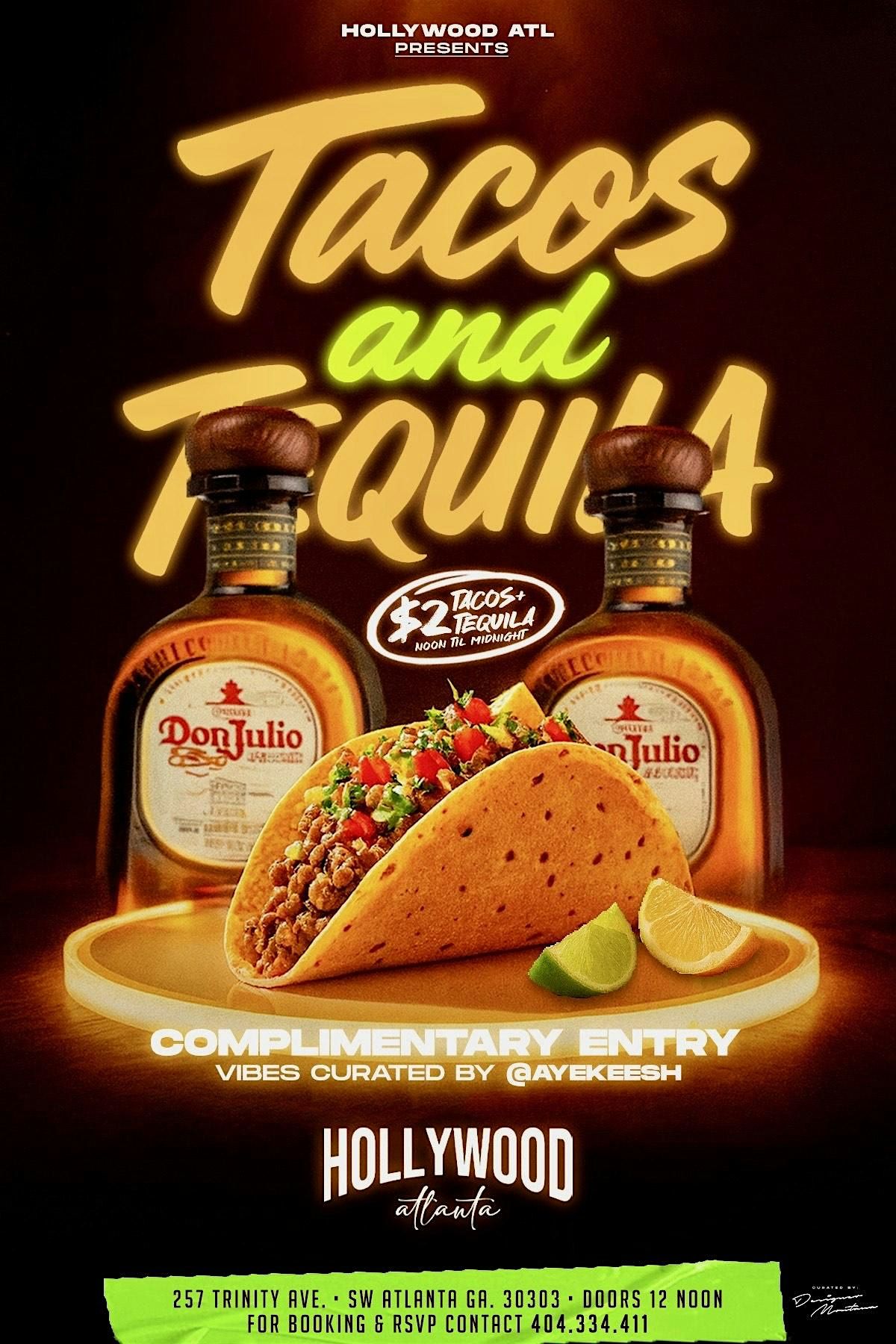 $2 Tacos and Tequila at Hollywood ATL