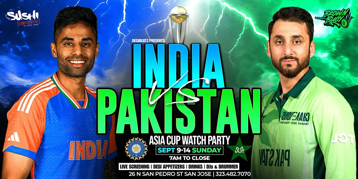 India Vs. Pakistan T20 Cricket Asia Cup (Watch Party) LIVE