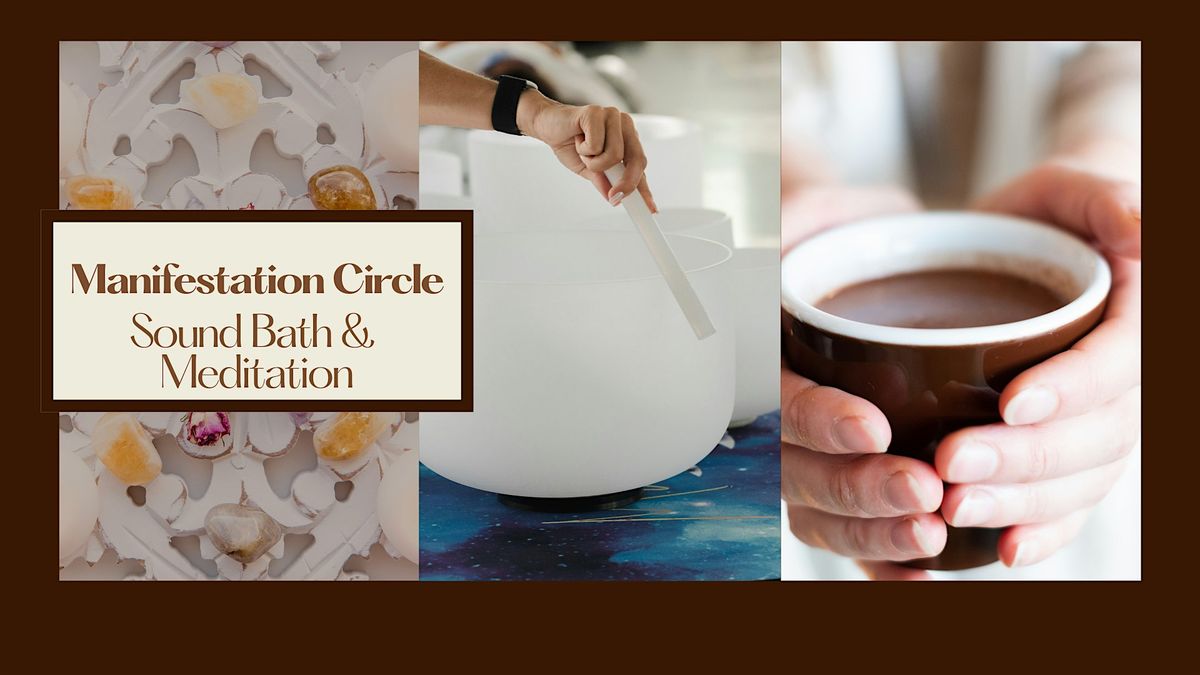 FULL MOON MANIFESTATION WOMEN\u2019S CIRCLE with Sound Meditation