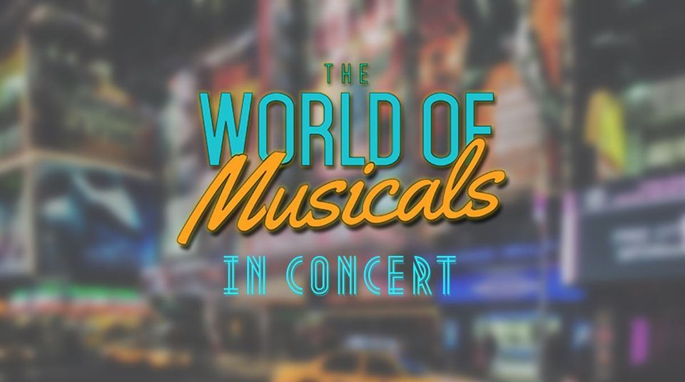 World of Musicals In Concert