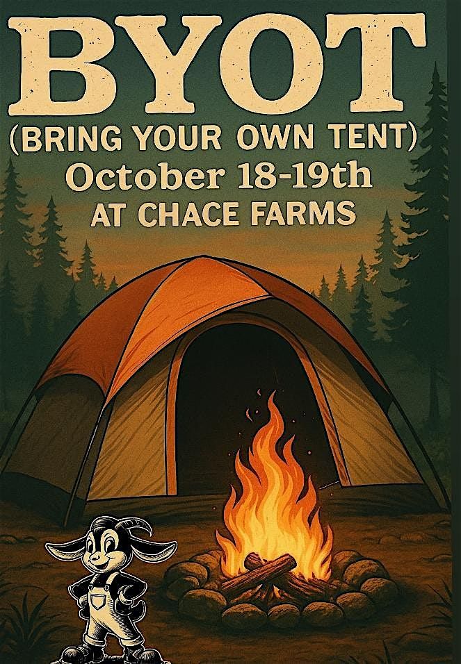 BYOT ( Bring Your Own Tent) Camping Experience