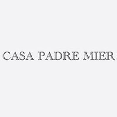 Casa Padre Mier