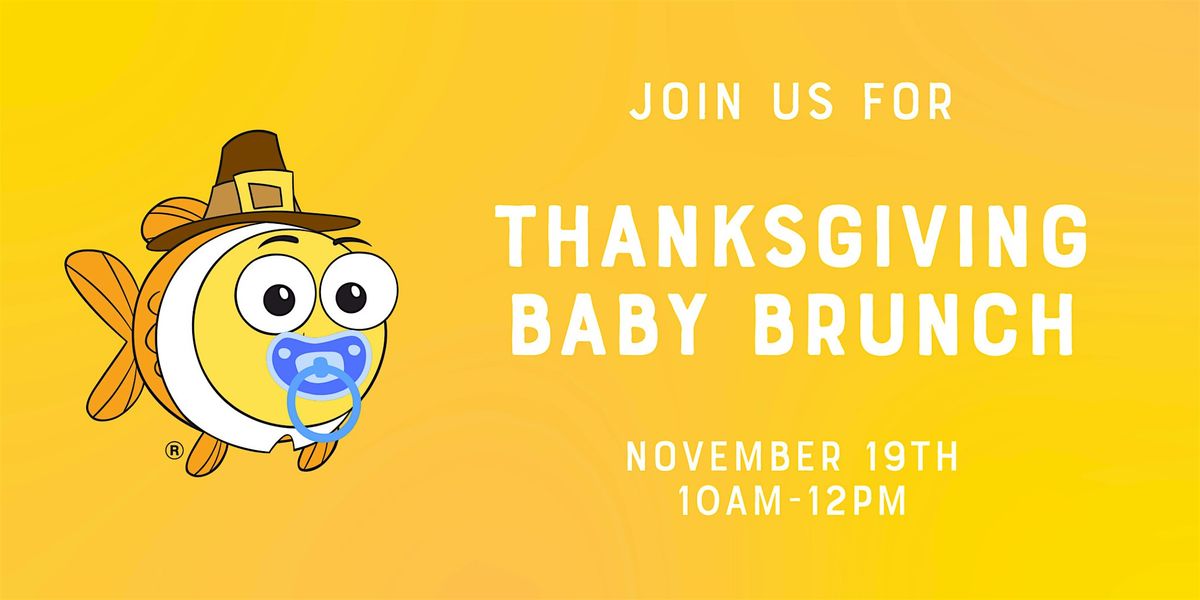 Thanksgiving Baby Brunch - Goldfish Swim School Naperville