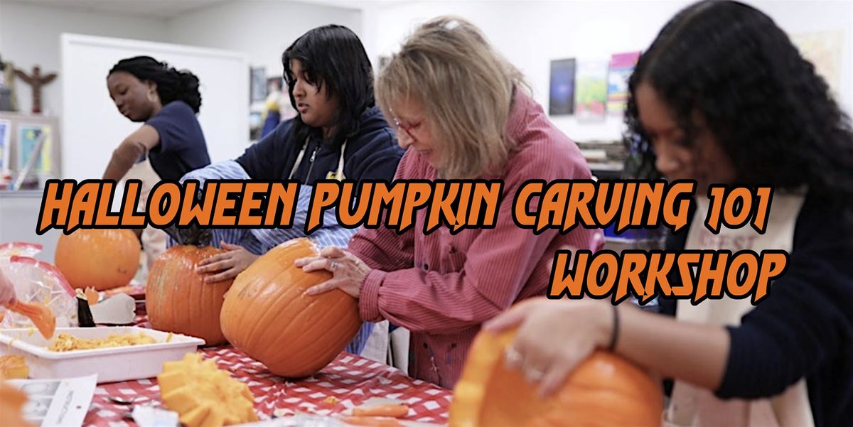 Halloween Pumpkin Carving 101 Workshop