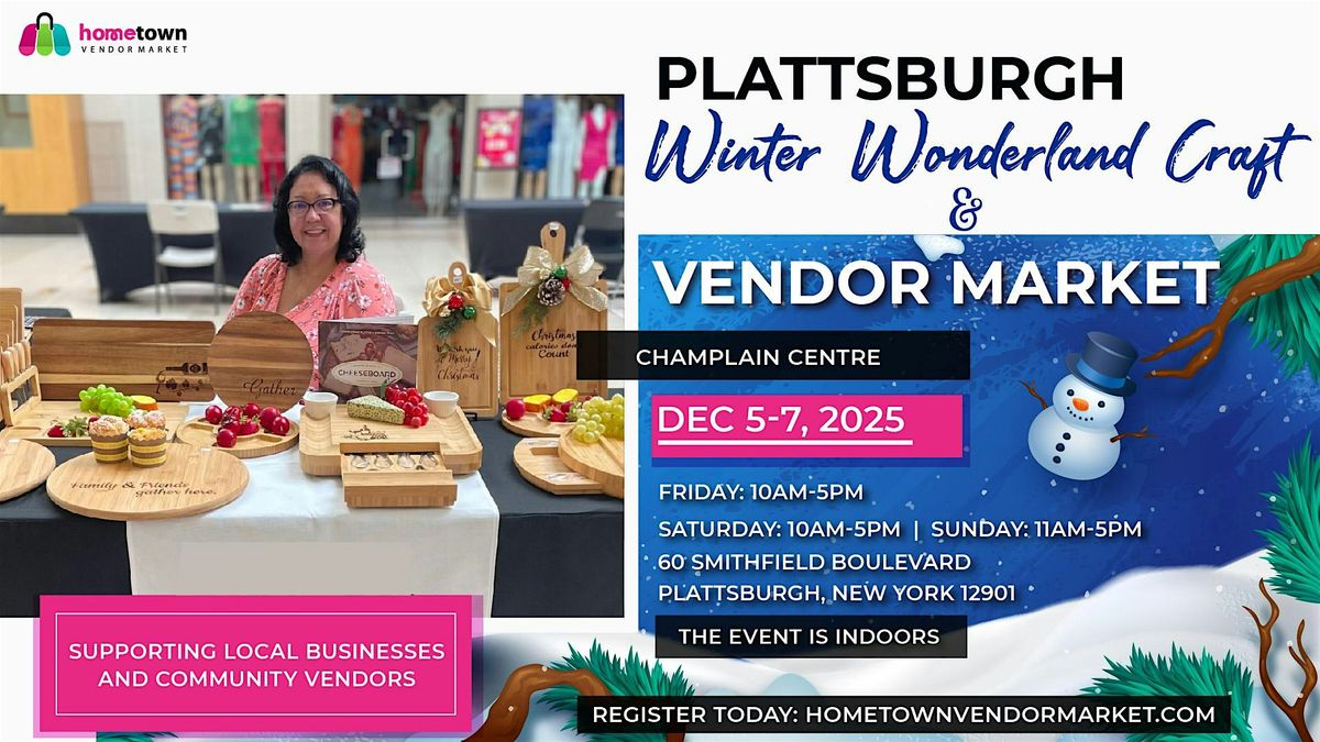 Plattsburgh Winter Wonderland Craft and Vendor Market
