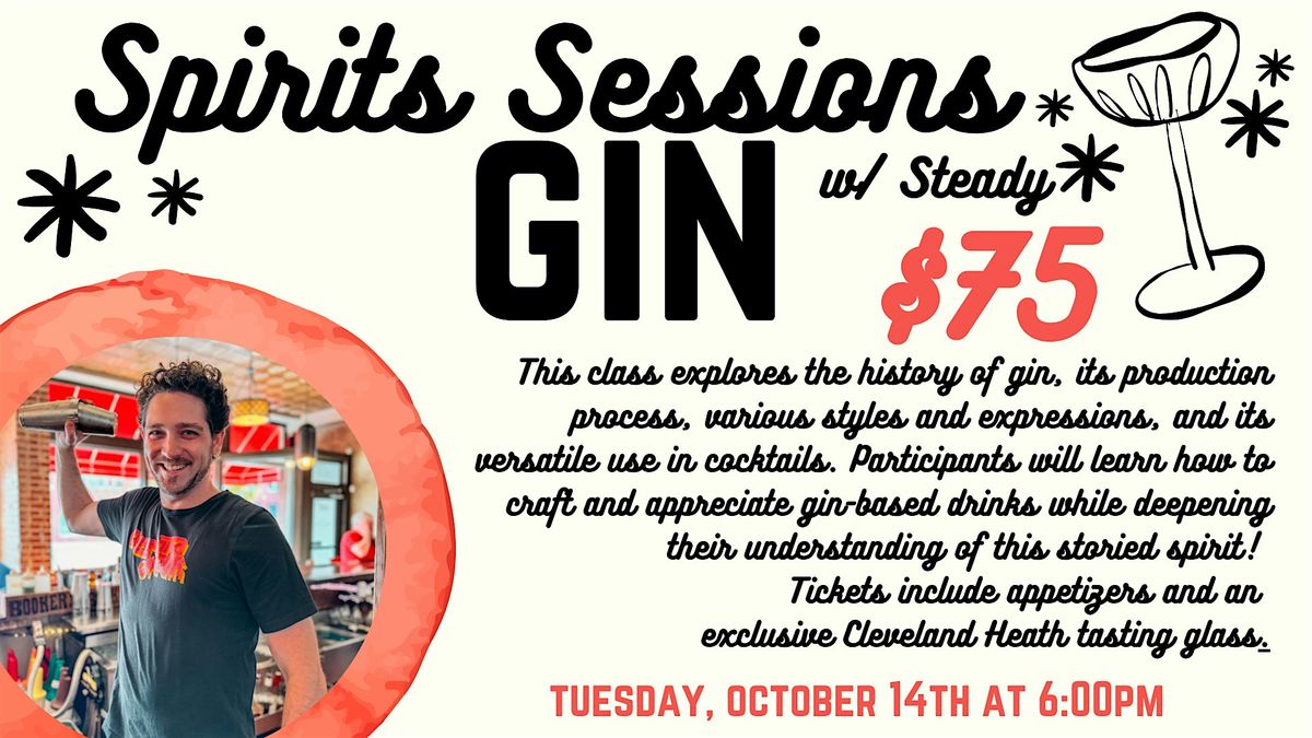Spirits Session w\/ Steady: Gin Edition