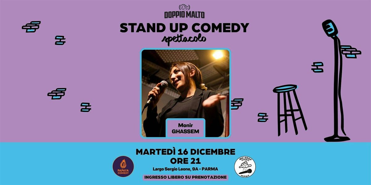 16|12 Monir Ghassem @Doppio Malto Parma (Ingresso gratuito)