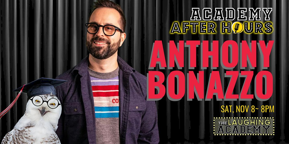 STAND-UP COMEDY: ANTHONY BONAZZO