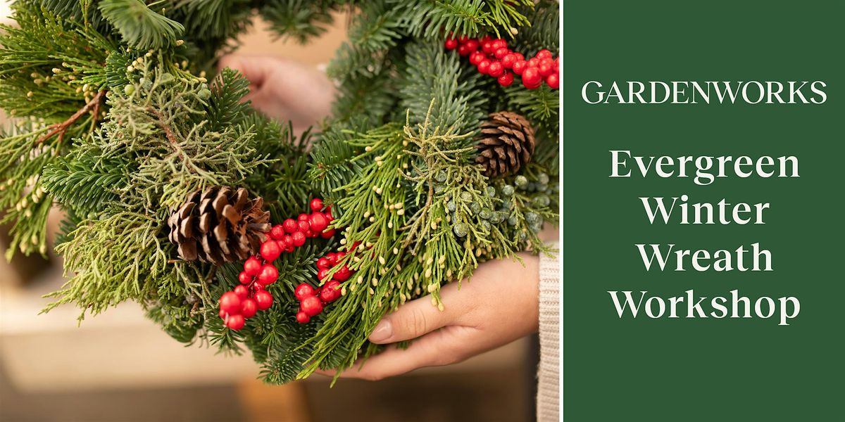 Evergreen Winter Wreath at GARDENWORKS Coquitlam