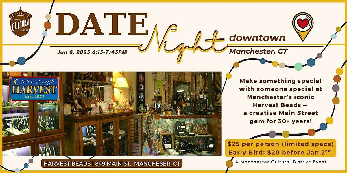 DateNight Downtown: Create at Harvest Beads