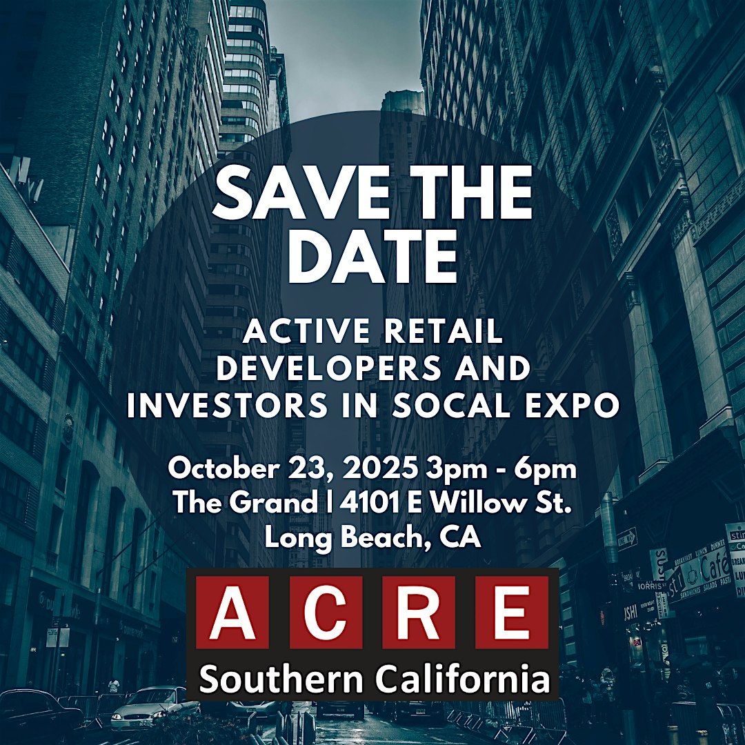 ACRE Active Retail Developer & Investor Expo