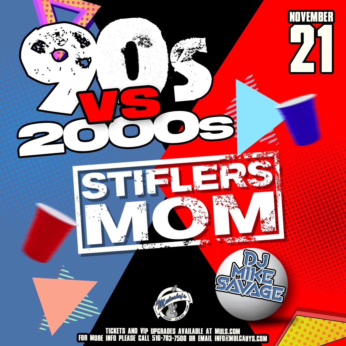 90'S vs 2000'S Night: Stifler's Mom & DJ Savage