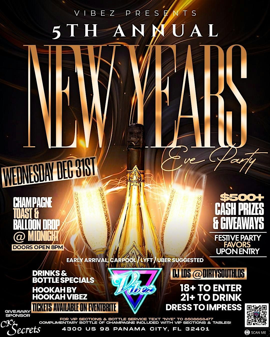 Wednesday Dec 31 VIBEZ Presents 5th ANNUAL NYE PARTY