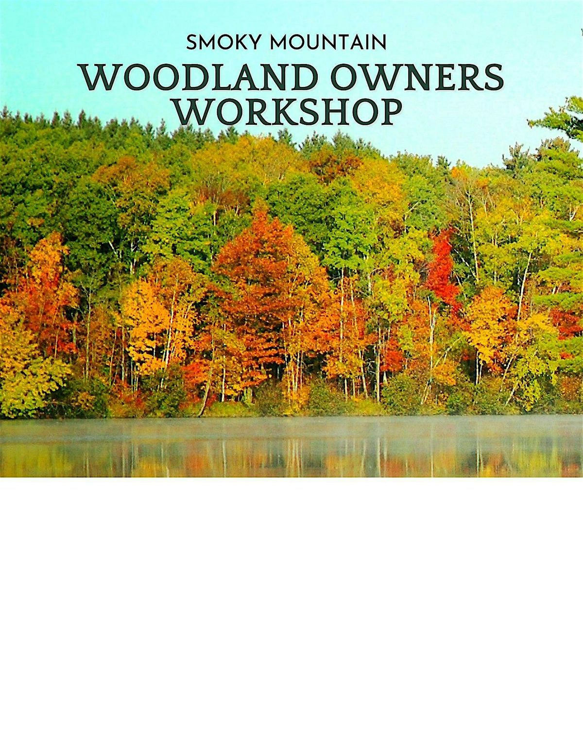 Smoky Mountain Woodland Owners Workshop