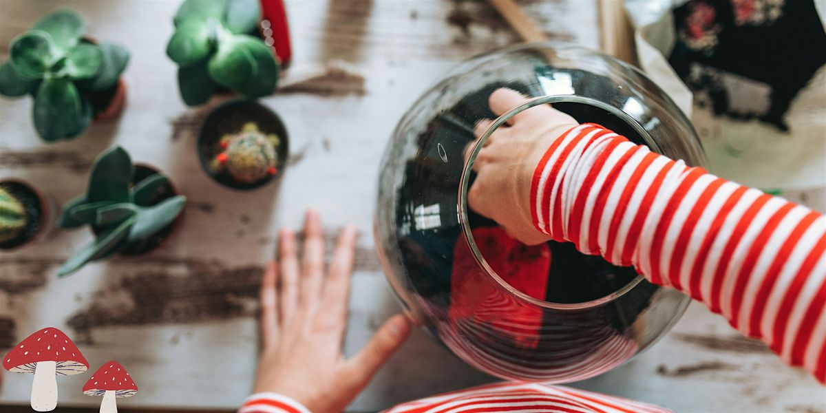 Highwic Christmas Terrarium Making Workshop (Children\u2019s Workshop)