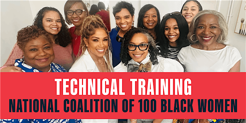 Technical Training - National Coalition of 100 Black Women