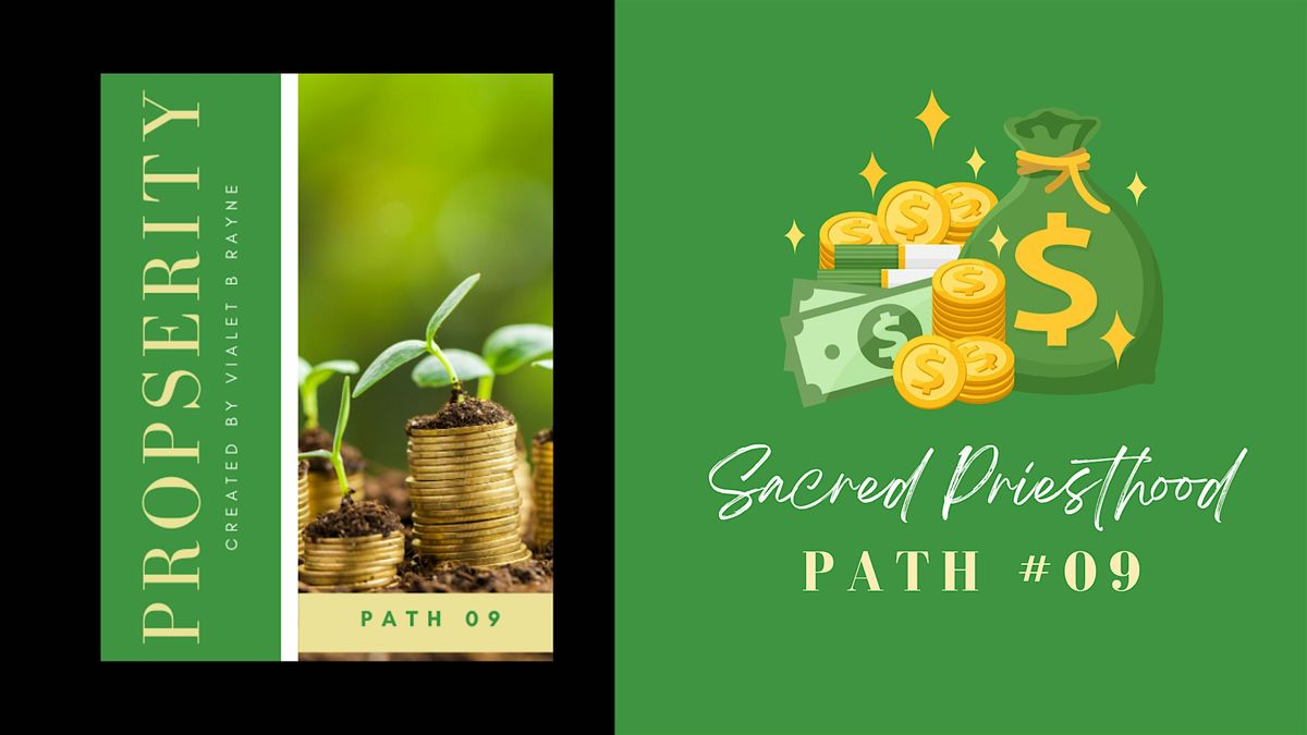 Sacred Temple Mystery School: Sacred Priesthood (9 of 13) Prosperity