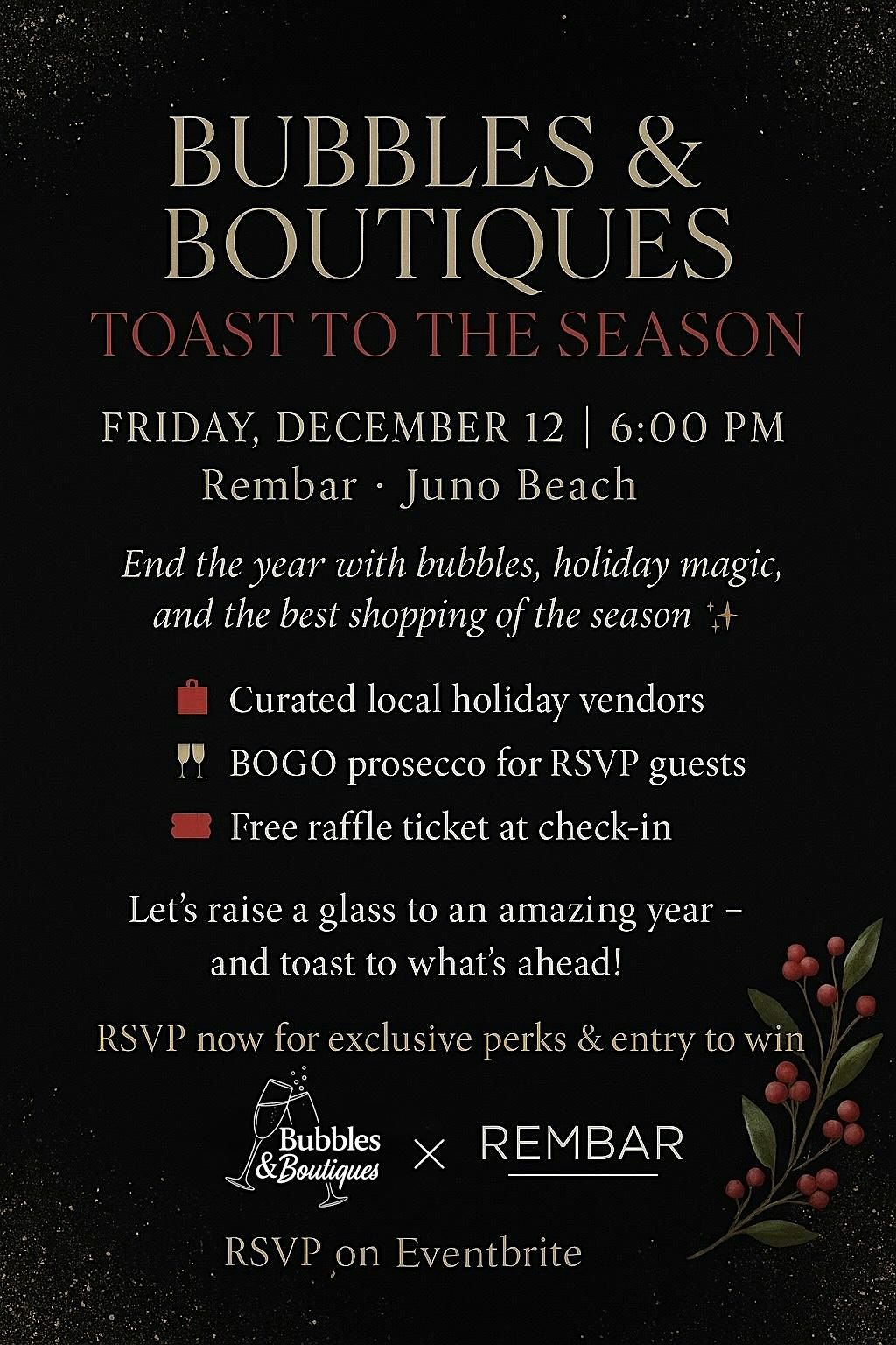 \u2728 BUBBLES & BOUTIQUES: TOAST TO THE SEASON \u2728