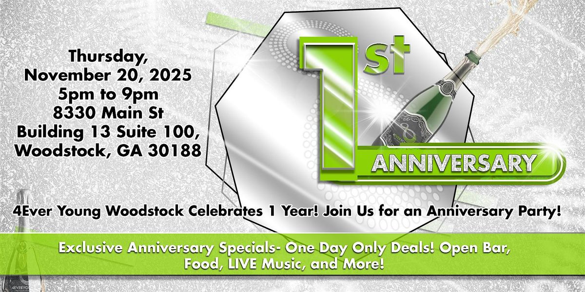 4Ever Young Woodstock One Year Anniversary