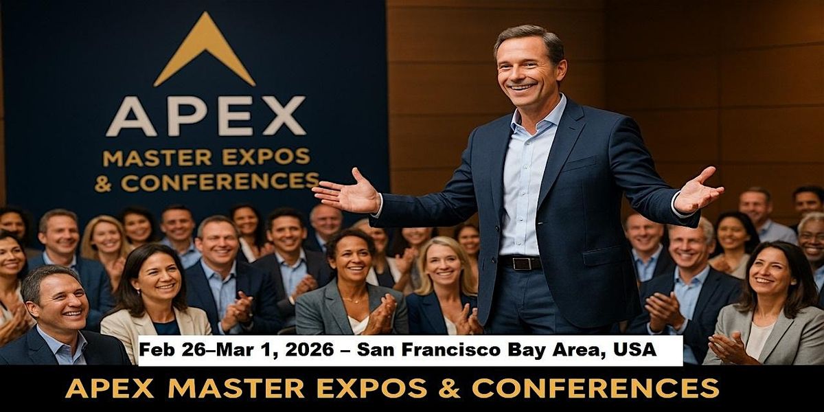 Apex Master Expos Conferences in  San Francisco Bay Area, USA
