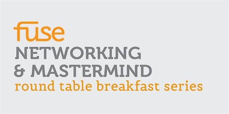 Fuse Networking Breakfast: Small Business Deserves Big League Tax Strategy
