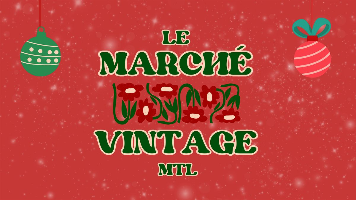 Le march\u00e9 vintage - vintage pop-up market