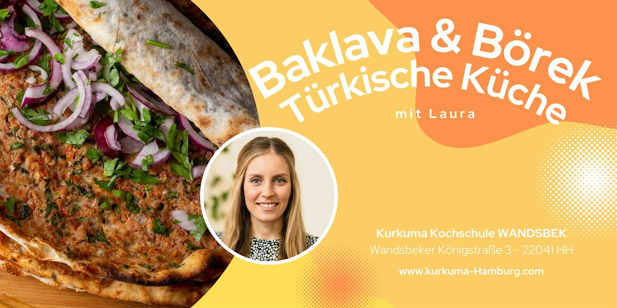 BAKLAVA + B\u00d6REK - T\u00fcrkischer Kochkurs in Hamburg Wandsbek
