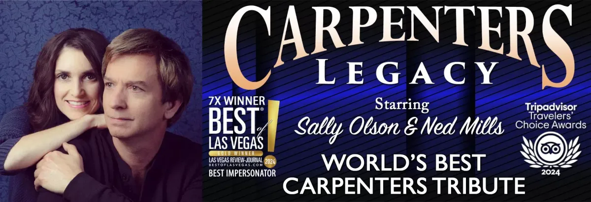 Carpenters Legacy - Tribute Show - Las Vegas