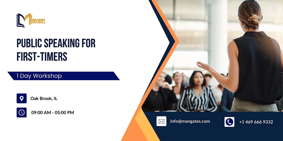 Public Speaking for First-Timers: 1 Day Workshop in Oak Brook, IL